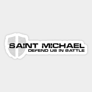 Saint Michael Defend us in Battle Sticker